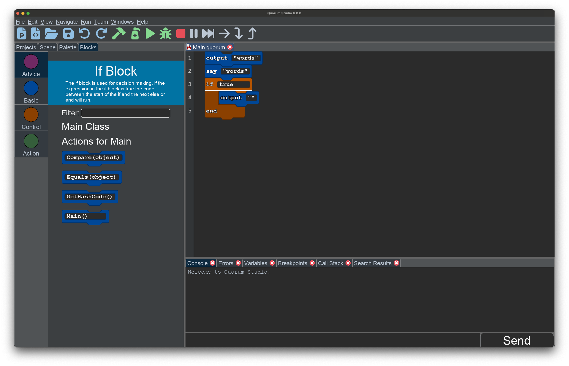 Result of dragging a block from Quorum Studio. The code reads:
        output 'words'
        say 'words'
        if true
        output ''''
        end